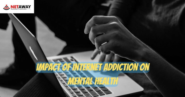 Impact of Internet Addiction on Mental Health: A Comprehensive Guide